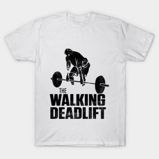 The Walking Deadlift T-Shirt